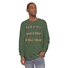 Load image into Gallery viewer, Unisex Garment-dyed Long Sleeve T-Shirt