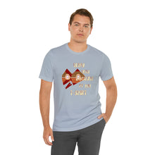 Load image into Gallery viewer, Unisex Jersey Short Sleeve Tee