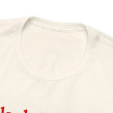 Load image into Gallery viewer, Unisex Jersey Short Sleeve Tee
