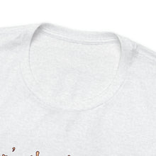 Load image into Gallery viewer, Unisex Jersey Short Sleeve Tee