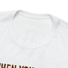 Load image into Gallery viewer, Unisex Jersey Short Sleeve Tee