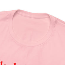 Load image into Gallery viewer, Unisex Jersey Short Sleeve Tee