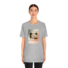 Load image into Gallery viewer, Unisex Jersey Short Sleeve Tee