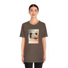 Load image into Gallery viewer, Unisex Jersey Short Sleeve Tee
