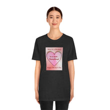 Load image into Gallery viewer, Unisex Jersey Short Sleeve Tee

